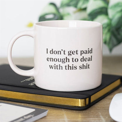 I Don't Get Paid Enough Sweary Mug 🇬🇧
