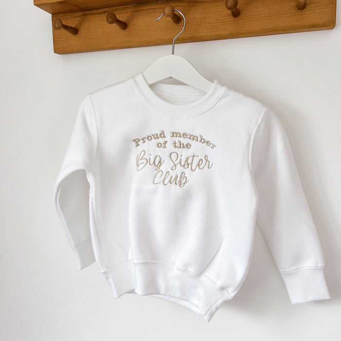 Children's white sweatshirt with 'Proud member of the Big Sister Club' print